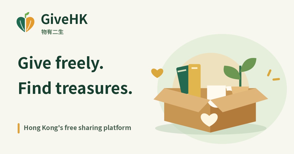 GiveHK: Give freely. Find useful things. Hong Kong’s free sharing platform.